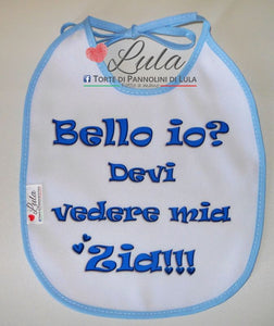 Bavaglino personalizzato nome dedica Lula Creazioni bello io devi vedere mia zia